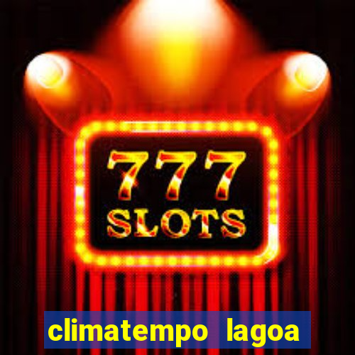 climatempo lagoa real bahia